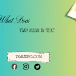 what does TMP mean in text