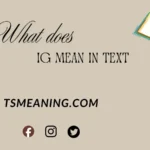 what does IG mean in text