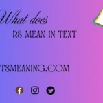 what does RS mean in text,
