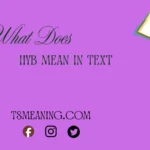 what does HYB mean in text,
