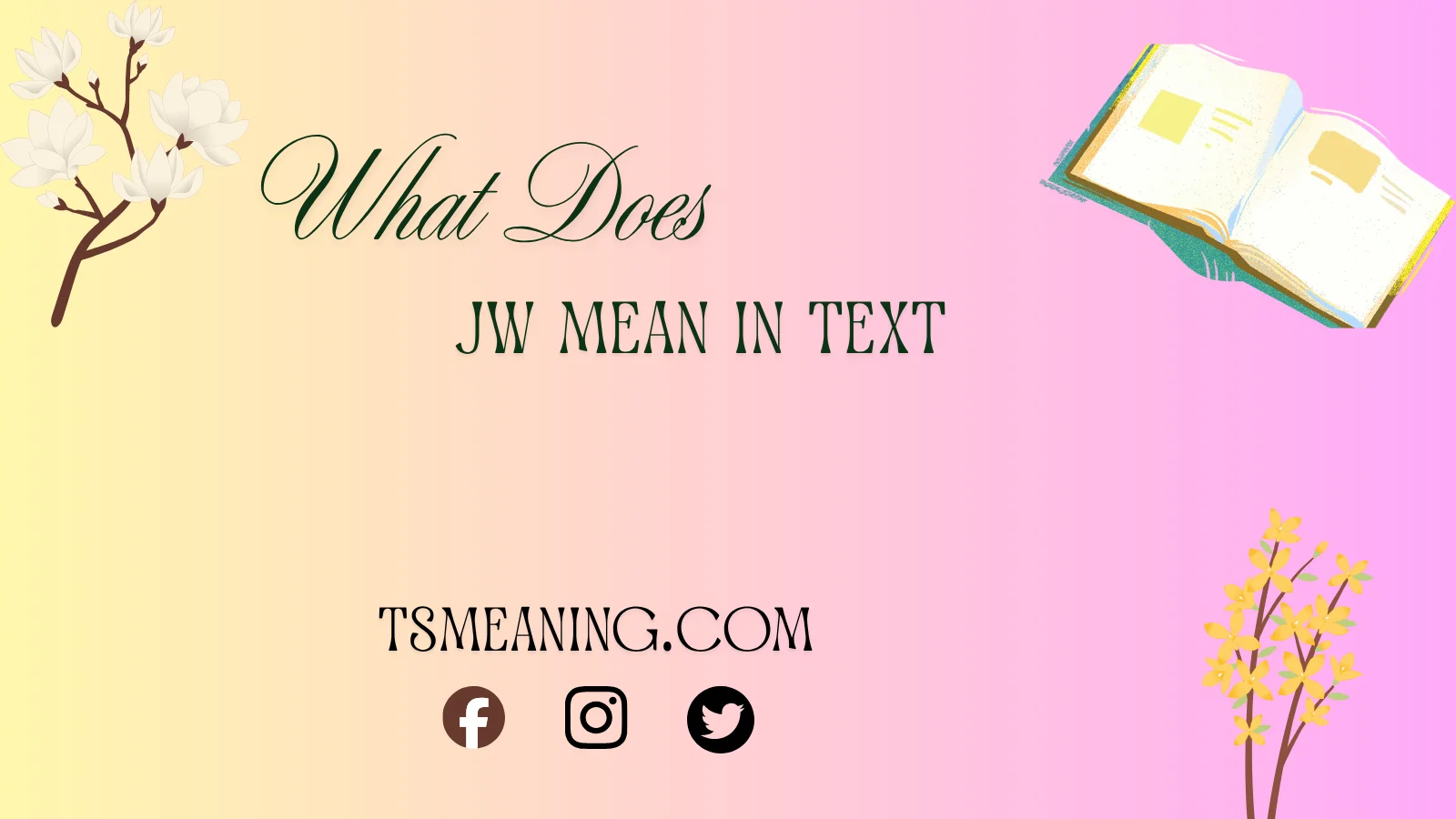 what does jw mean in text