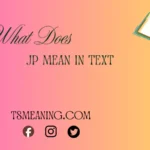 what does jp mean in text
