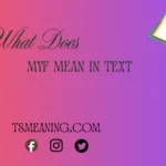 what does myf mean in text