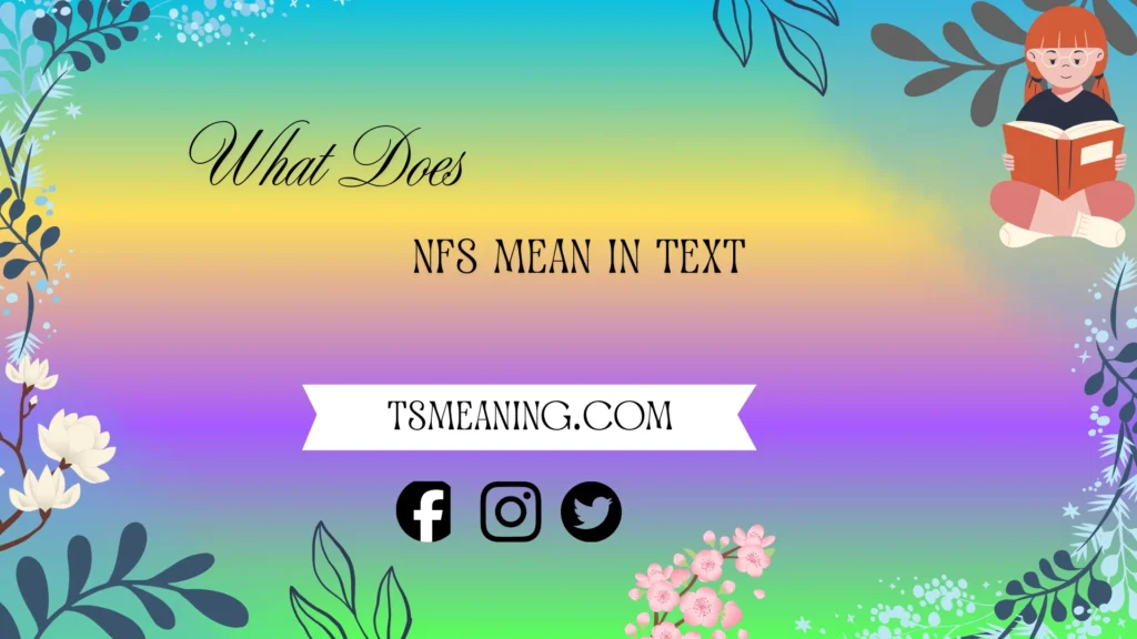 what does nfs mean in a text
