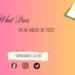 what does pos mean in text