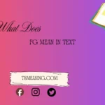 what does fg mean in text