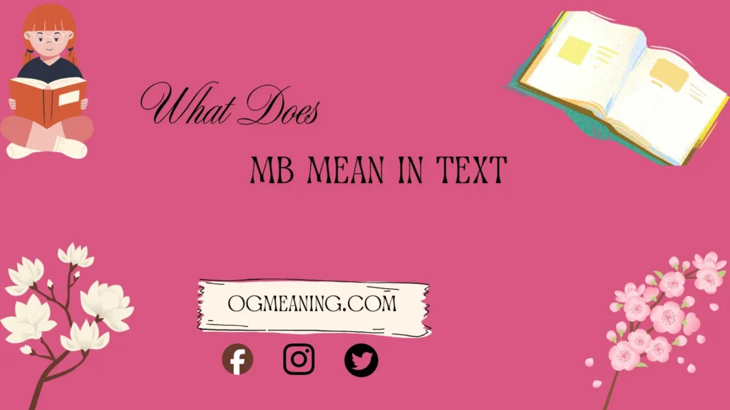 what does mb mean in text