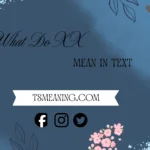 what does xx mean in text
