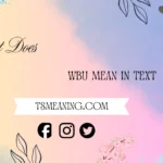 what does wbu mean in text