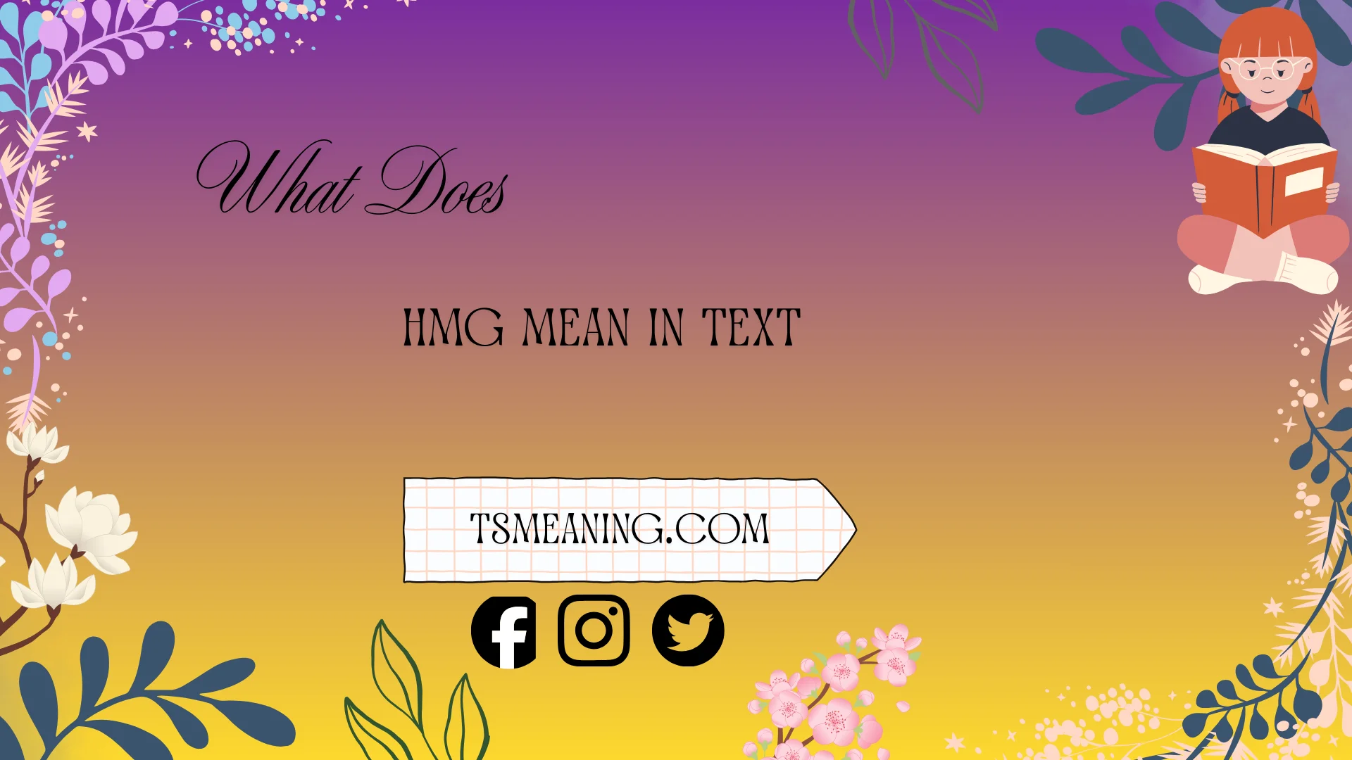 what does hmg mean in text