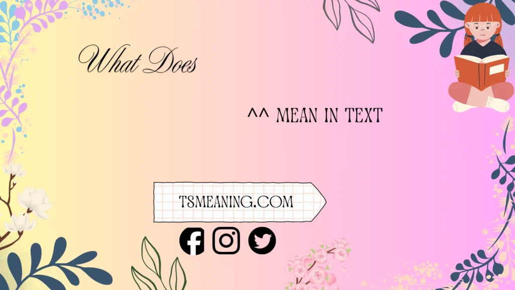 what does ^^ mean in text