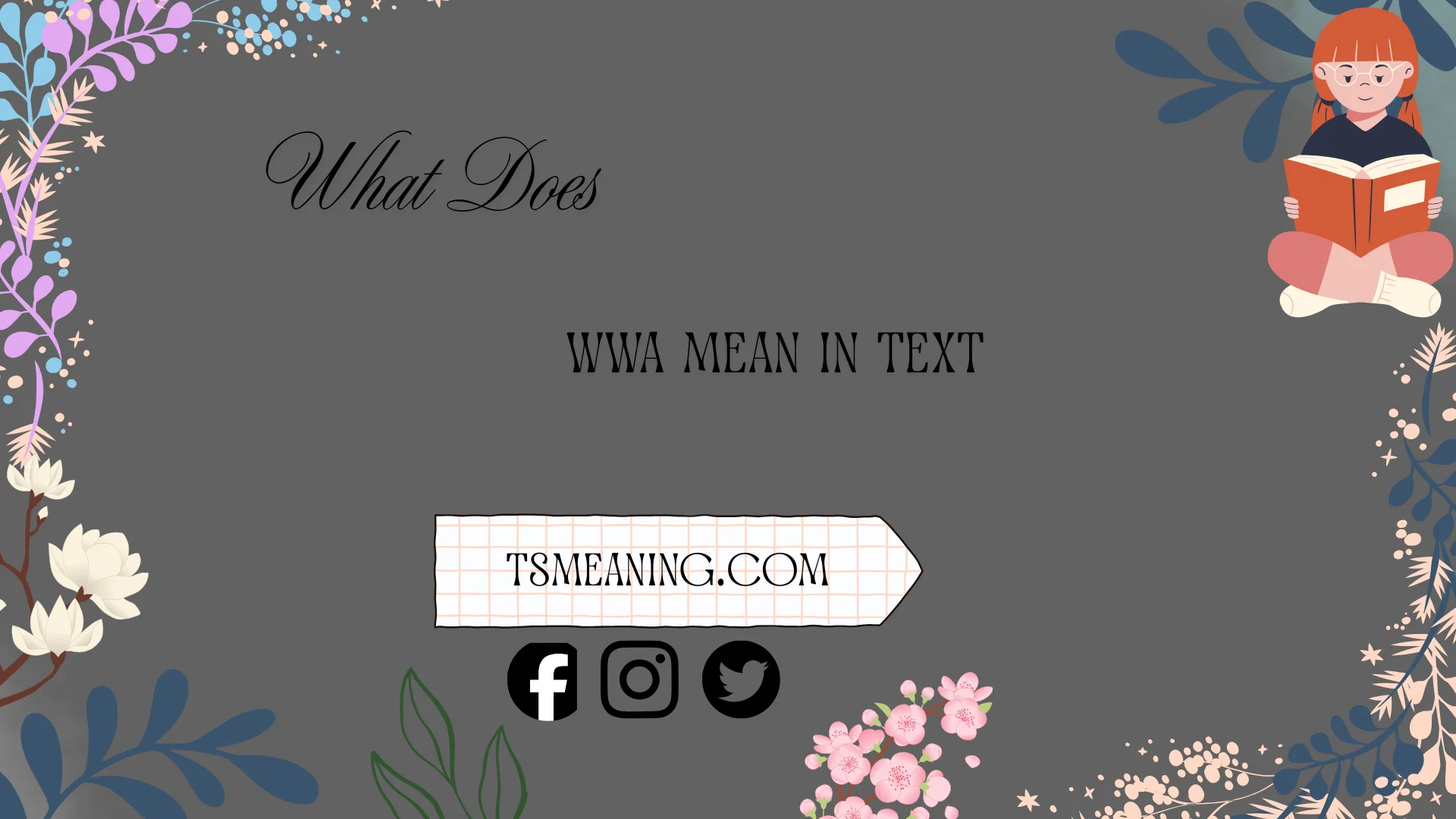 what does wwa mean in text
