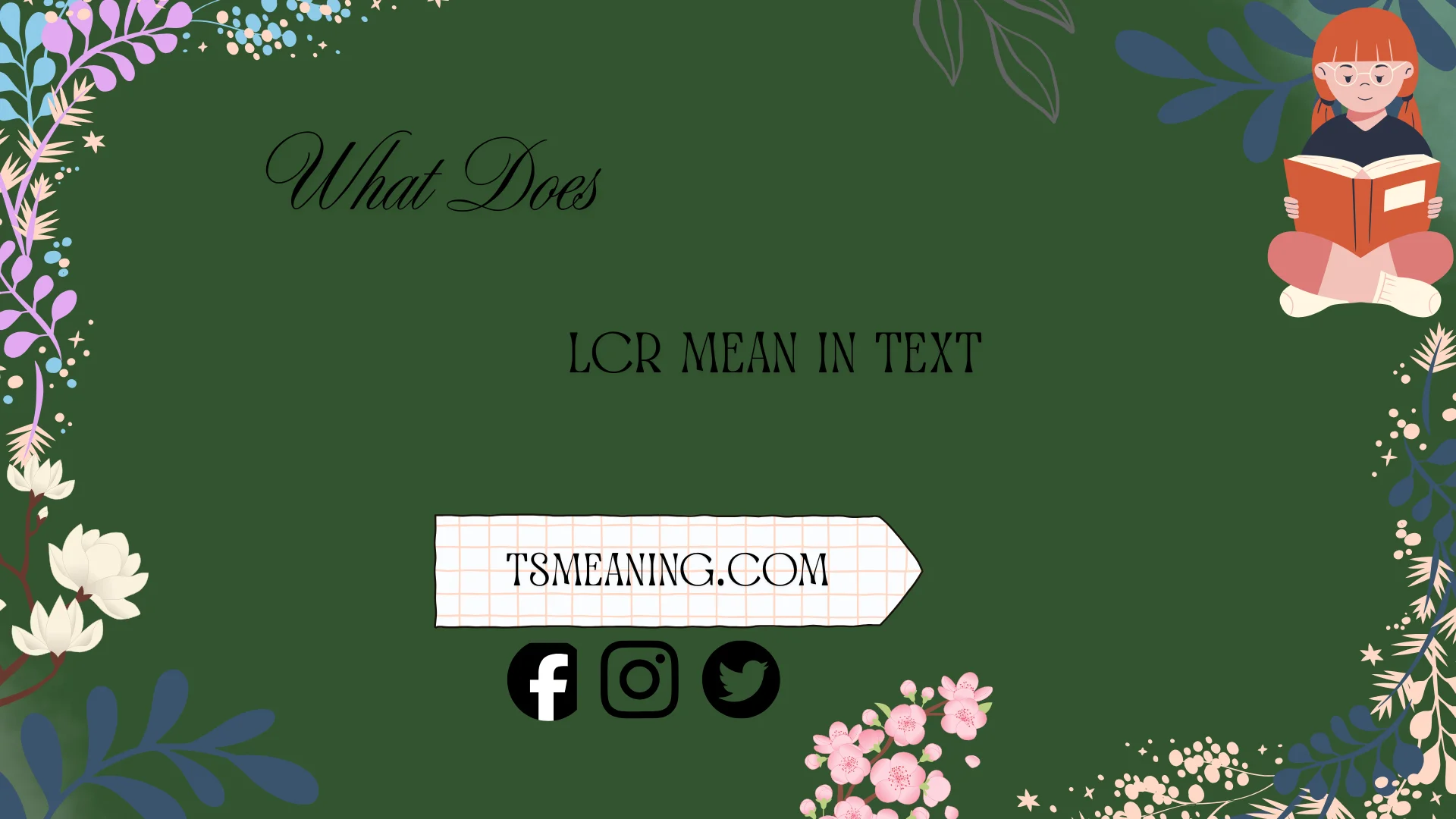 what does lcr mean in text