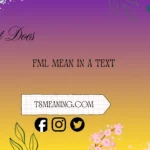 what does fml mean in a text